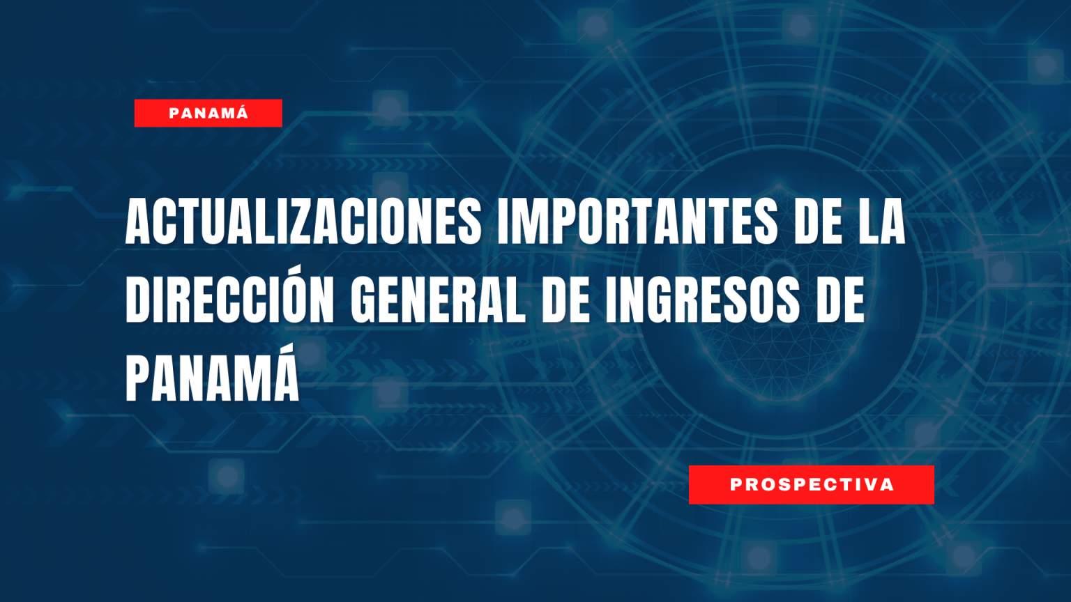 Actualizaciones Importantes de la Dirección General de Ingresos de ...